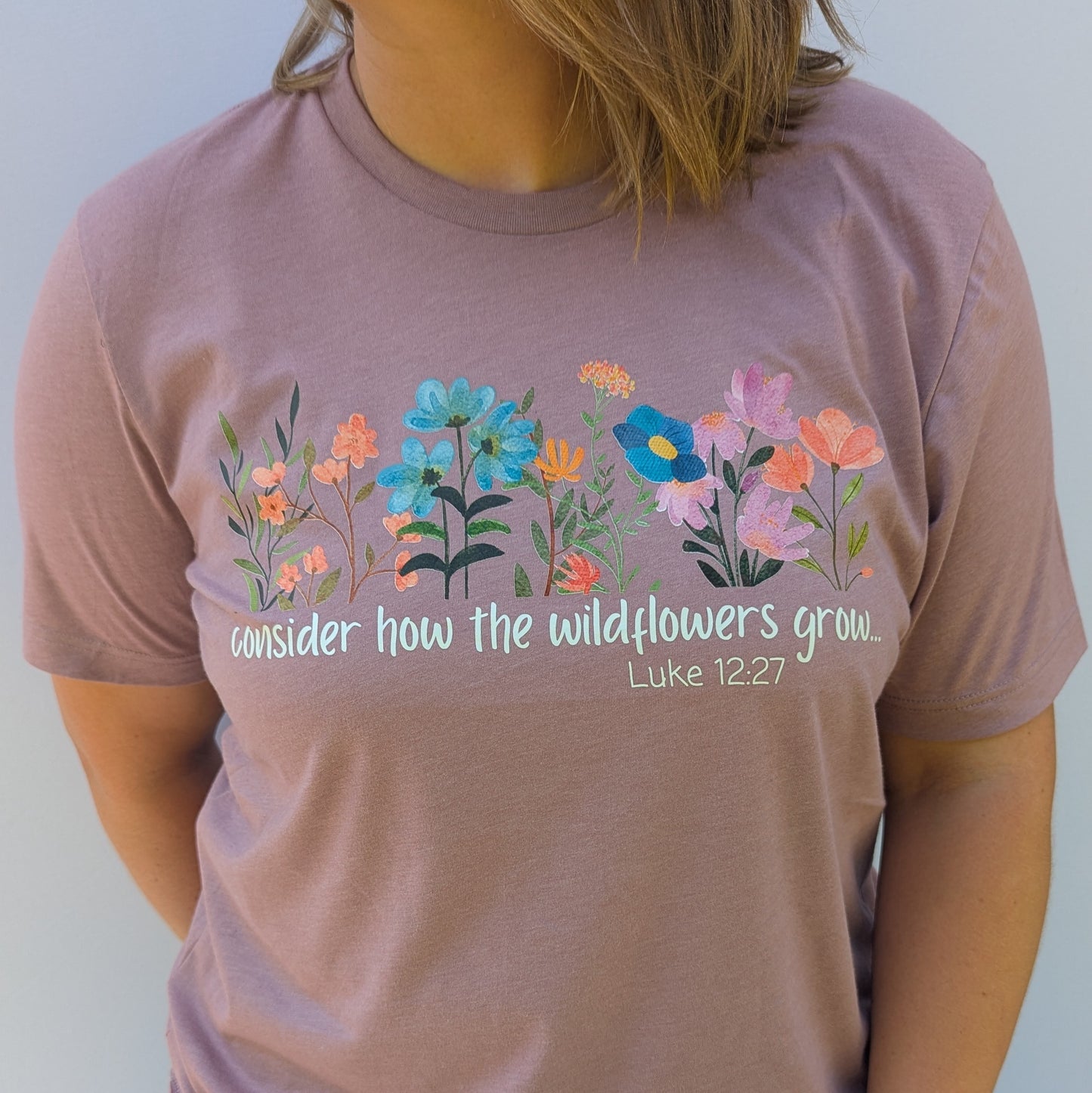 Consider the Wildflowers, Women's Unisex Fit T-Shirt