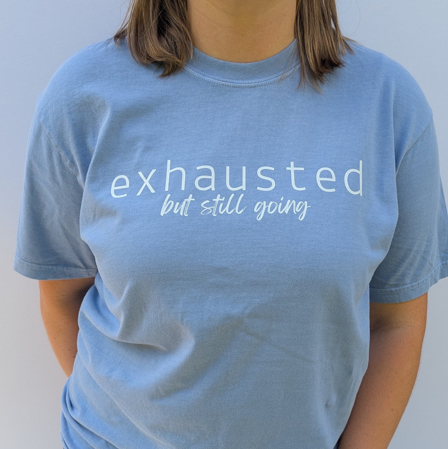 Exhausted Women's T-Shirt, Unisex Fit