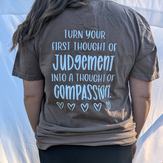 Judgement to Compassion, Women's Unisex Fit T-Shirt
