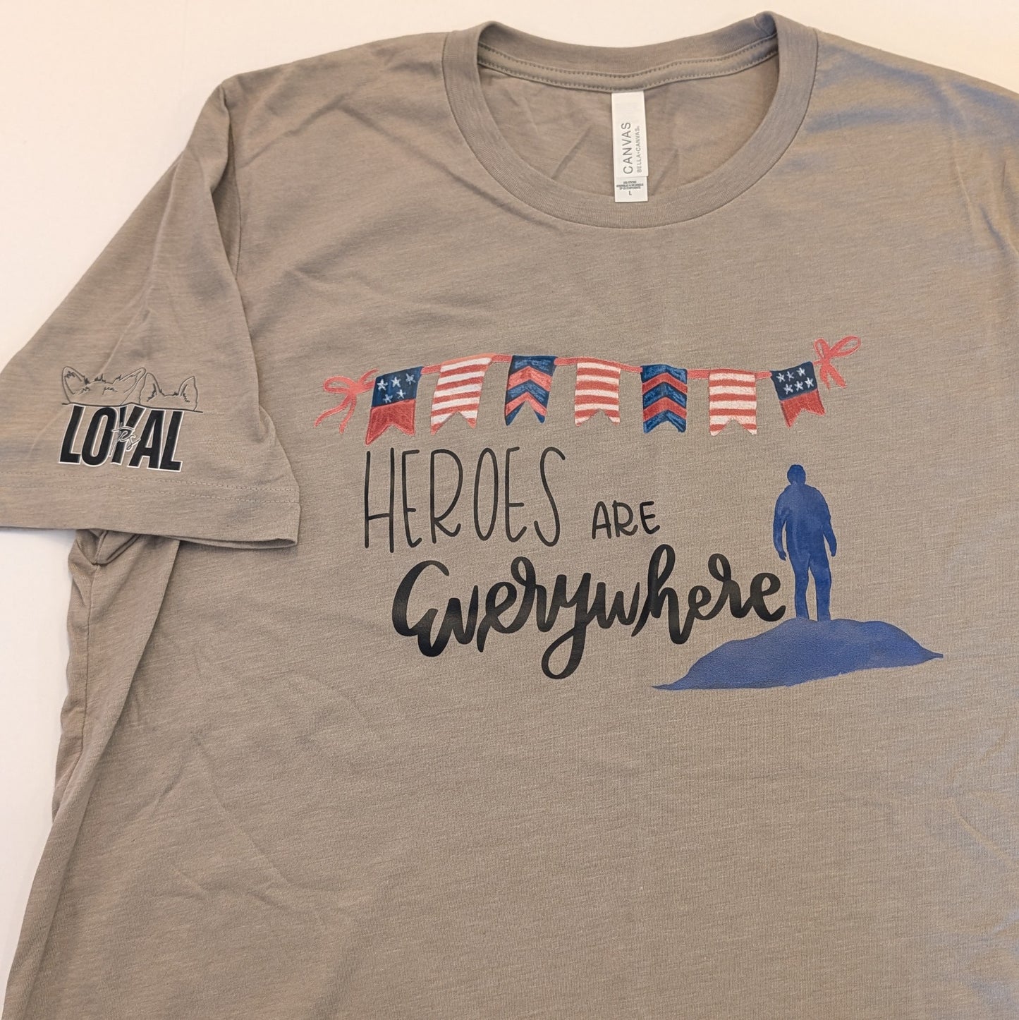 Heroes Are Everywhere, Bella Canvas, Size Large, FINAL STOCK