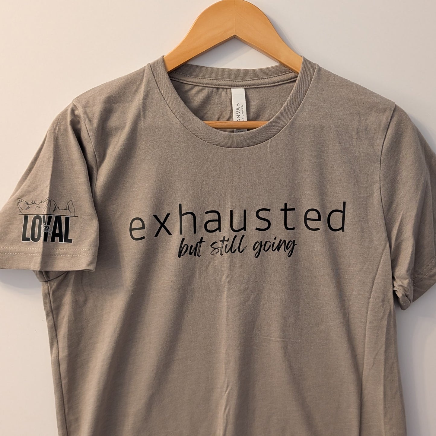 Exhausted Still Going, Size M, FINAL STOCK